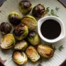 Roasted Brussels Sprouts with Balsamic Reduction