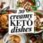 30 Irresistibly Creamy Keto Dishes for Comfort Food Enthusiasts