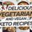 33 Delicious Vegetarian and Vegan Keto Recipes